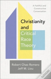 Capa do artigo Christianity And Critical Race Theory Â€“ A Faithful And Constructive Conversation