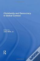Christianity And Democracy In Global Context