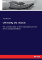 Christianity And Idealism - Preview