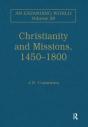 Christianity And Missions, 1450-1800 - Preview