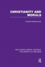 Christianity And Morals - Preview