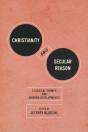 Christianity And Secular Reason - Preview