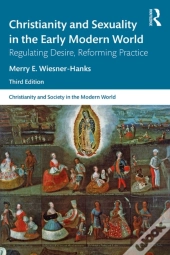 Christianity And Sexuality In The Early Modern World
