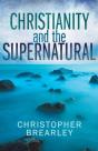 Christianity And The Supernatural - Preview