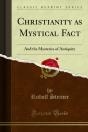Christianity As Mystical Fact - Preview