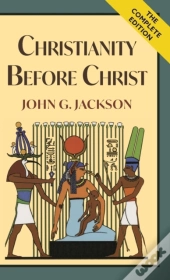 Christianity Before Christ
