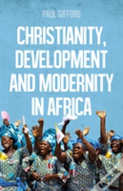Capa do artigo Christianity, Development And Modernity In Africa