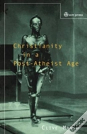 Capa do artigo Christianity In A Post-Atheist Age