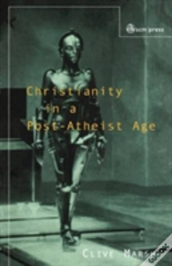 Capa do artigo Christianity In A Post-Atheist Age