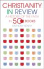 Christianity In Review - Preview