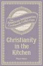 Christianity In The Kitchen - Preview