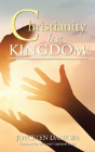 Christianity Is A Kingdom - Preview