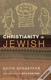 Christianity Is Jewish