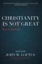 Christianity Is Not Great - Preview