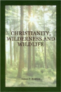 Christianity, Wilderness, And Wildlife - Preview