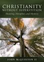Christianity Without Superstition - Preview