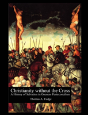 Christianity Without The Cross - Preview