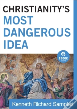 Capa do artigo Christianity'S Most Dangerous Idea  (Ebook Shorts)