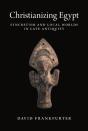Christianizing Egypt - Preview