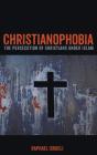 Christianophobia - Preview