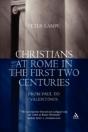 Christians At Rome In The First Two Centuries - Preview