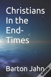 Christians In The End-Times