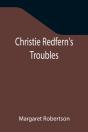 Christie Redfern'S Troubles - Preview