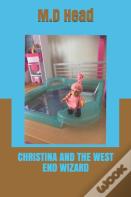 Christina And The West End Wizard