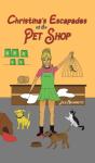 Christina'S Escapades At The Pet Shop - Preview