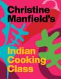 Christine Manfield'S Indian Cooking Class - Preview