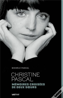 Capa do artigo Christine Pascal, Mémoires Croisées De Deux Soeurs