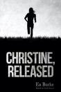 Christine, Released - Preview