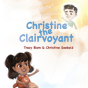 Christine The Clairvoyant - Preview