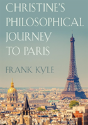 Christine'S Philosophical Journey To Paris - Preview