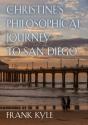 Christine'S Philosophical Journey To San Diego - Preview