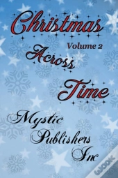 Christmad Across Time Volume 2