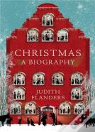 Christmas: A Biography
