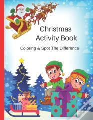 Christmas Activity Book, Coloring & Spot The Difference