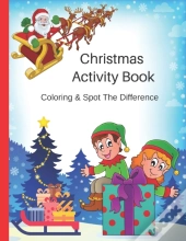 Christmas Activity Book, Coloring & Spot The Difference