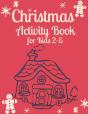 Christmas Activity Book For Kids 2-6 - Preview