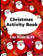 Christmas Activity Book For Kids 6-11 - Preview