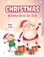 Christmas Activity Book For Kids Ages 6-10 - Preview
