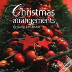 Capa do artigo Christmas Arrangements By Daniel Santamaria