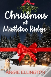 Capa do artigo Christmas At Mistletoe Ridge
