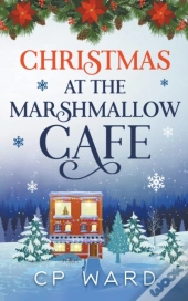 Christmas At The Marshmallow Cafe