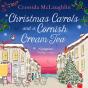 Christmas Carols And A Cornish Cream Tea - Preview