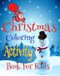 Christmas Coloring Activity Book For Kids - Preview