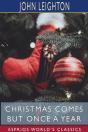 Christmas Comes But Once A Year  Esprios - Preview