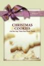 Christmas Cookies Are For Any Time You Need Them - Preview