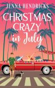 Christmas Crazy In July